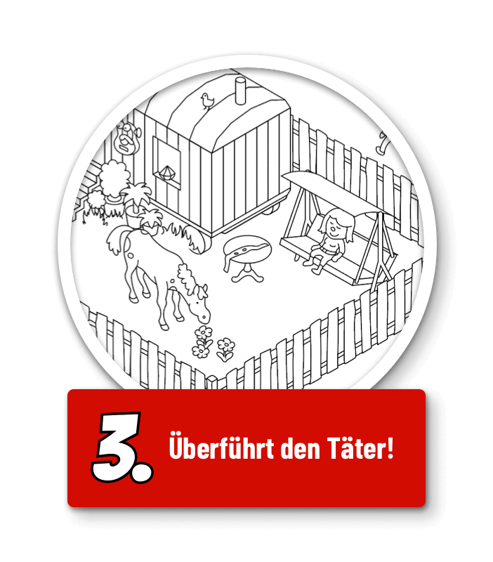 3. Überführt den Täter!